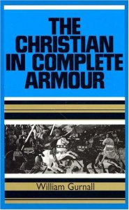 Christian in Complete Armour by William Gurnall